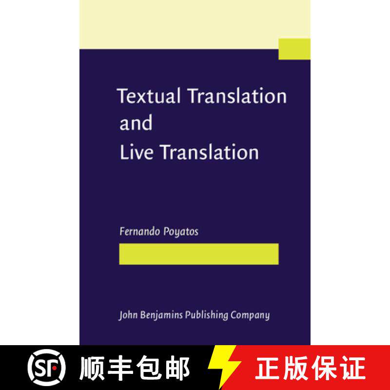 【2-3周达】Textual Translation and Live Translation: The total experience of nonverbal communication ... [9789027232496]