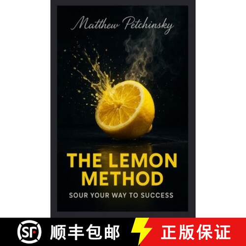 【3-4周达】The Lemon Method: Sour Your Way to Success [9798349520853]