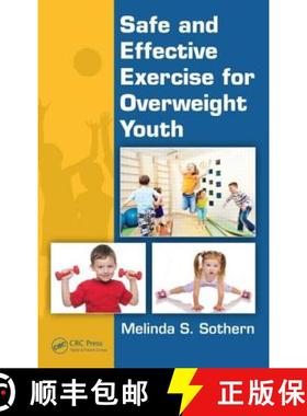 【3-4周达】Safe and Effective Exercise for Overweight Youth [9781439872888]