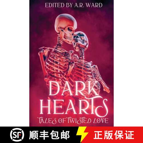 【3-4周达】Dark Hearts: Tales of Twisted Love [9781838391522]
