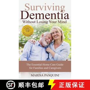 Mind Guide The Essential Dementia Losing 9781641848008 Families an... Surviving Without Your Care Home For 4周达