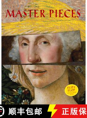 【3-4周达】Master-Pieces: Flip and Flop 10 Great Works of Art: Flip and Flop 10 Great Works of Art [9780789212740]