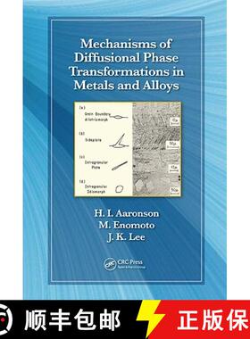 【3-4周达】Mechanisms of Diffusional Phase Transformations in Metals and Alloys [9781420062991]