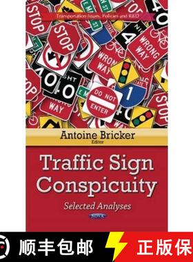 【3-4周达】Traffic Sign Conspicuity: Selected Analyses [9781631171604]