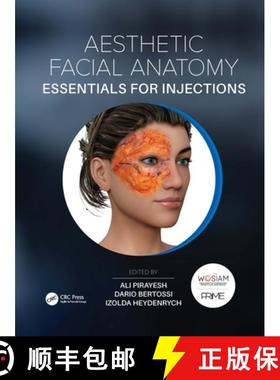 【3-4周达】Aesthetic Facial Anatomy Essentials for Injections [9781138505728]