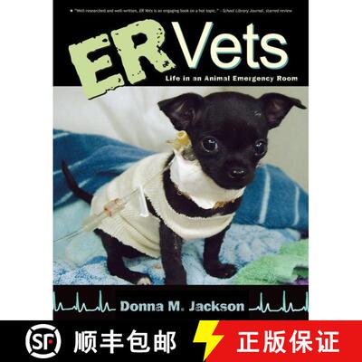 【3-4周达】Er Vets: Life in an Animal Emergency Room [9780547237589]