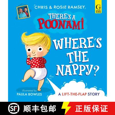 【3-4周达】Where's the Nappy? : The hilarious picture book from podcast stars and Sunday Times No 1 b... [9781398540682]