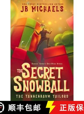 预订 The Tannenbaum Tailors and the Secret Snowball [9780692540558]
