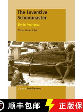 预订 Inventive Schoolmaster: Simon Rodriguez [9789462099074]