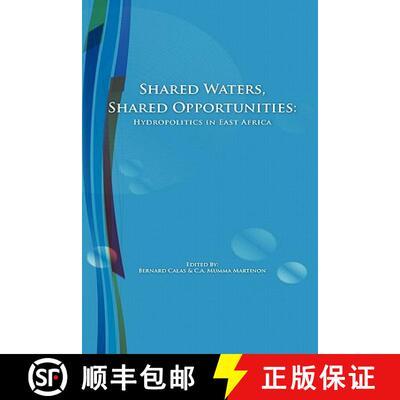 【3-4周达】Shared Waters, Shared Opportunities. Hydropolitics in East Africa [9789987080922]