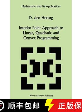 【3-4周达】Interior Point Approach to Linear, Quadratic and Convex Programming: Algorithms and Comple... [9780792327349]