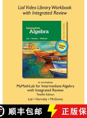 预订 Lial Video Library Workbook with Integrated Review for Intermediate Algebra with Integrated Review [9780134280929]
