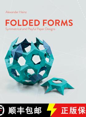 【3-4周达】精装 Folded Forms: Symmetrical and Playful Paper Designs [9780764366123]