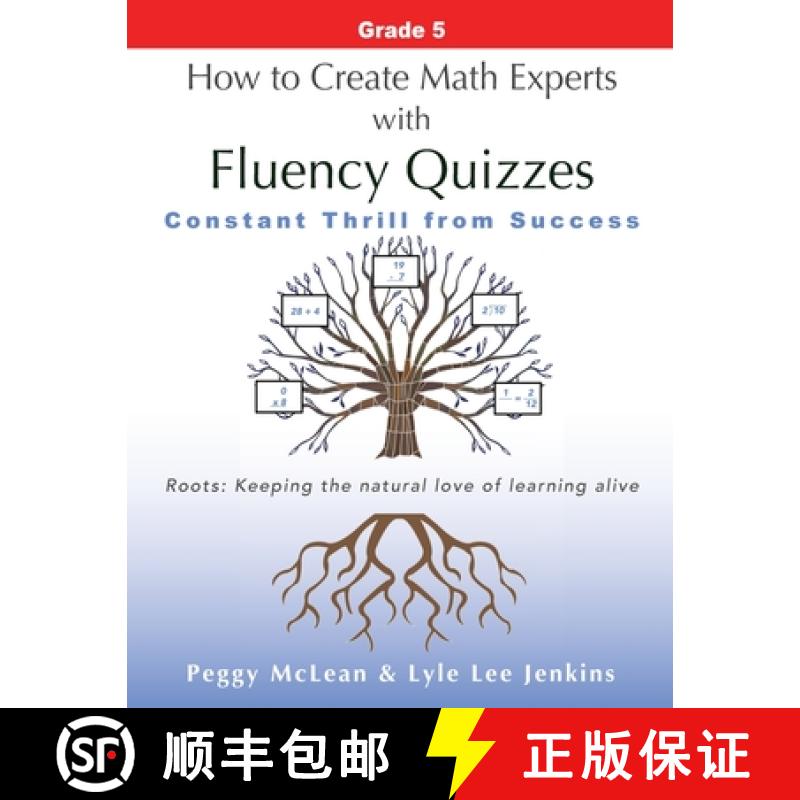 【2-3周达】How to Create Math Experts with Fluency Quizzes  Grade 5: Constant Thrill from Success [9781956457575]