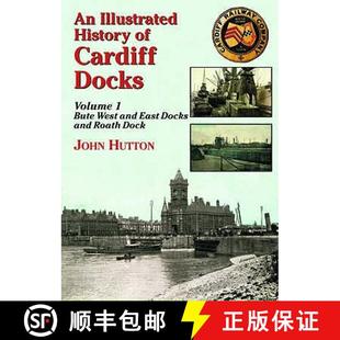 Cardiff East Docks Illustrated Roath and Volume Dock Bute History West 4周达 9781857943054