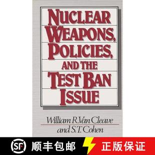 Test Weapons 9780275923129 Issue Ban the and Policies Nuclear 预订