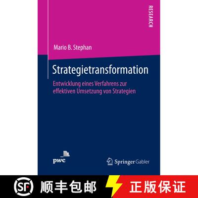 【3-4周达】Strategietransformation : Entwicklung eines Verfahrens zur effektiven Umsetzung von Strate... [9783658051471]