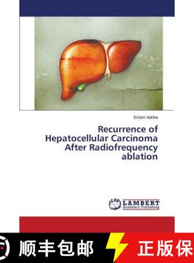 预订 Recurrence of Hepatocellular Carcinoma After Radiofrequency ablation [9783659801990]