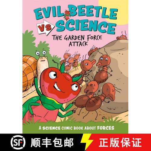 【3-4周达】精装 Evil Beetle Versus Science: The Garden Force Attack : A Science Comic Book About Forces [9781526325693]
