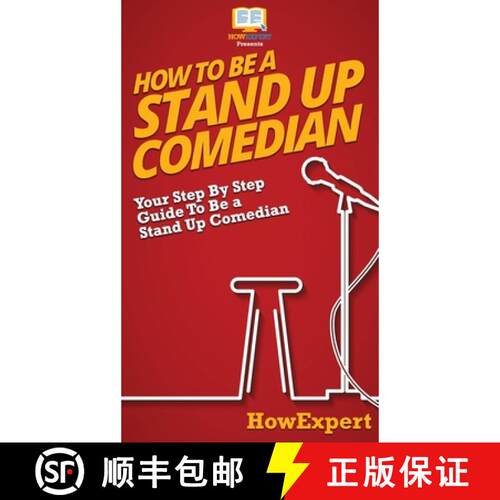 【3-4周达】精装 How To Be a Stand Up Comedian: Your Step By Step Guide To Be a Stand Up Comedian [9781647586157]