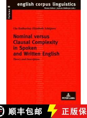 【3-4周达】Nominal versus Clausal Complexity in Spoken and Written English : Theory and Description [9783631585689]