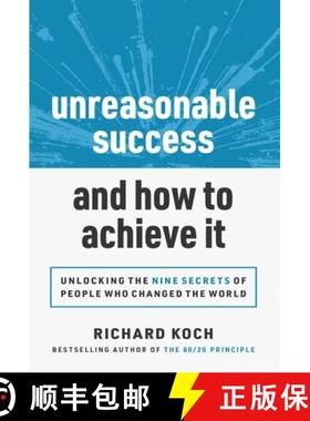 【3-4周达】Unreasonable Success and How to Achieve It: Unlocking the 9 Secrets of People Who Changed ... [9781642011364]
