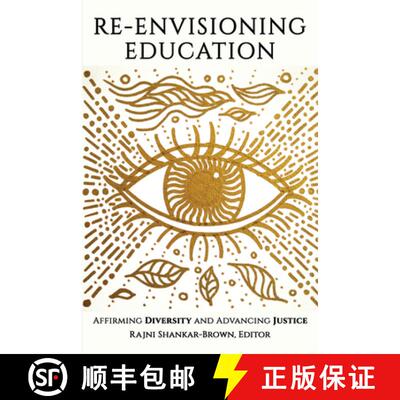 【3-4周达】Re–Envisioning Education – Affirming Diversity and Advancing Justice [9781648028441]