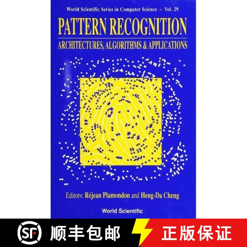 【3-4周达】Pattern Recognition: Architectures, Algorithms and Applications [9789810206048]
