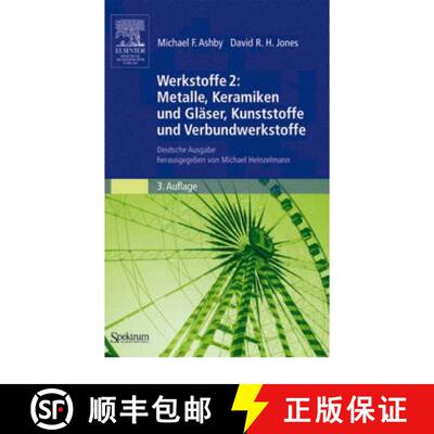 【3-4周达】Werkstoffe 2: Metalle, Keramiken Und Gl ser, Kunststoffe Und Verbundwerkstoffe : Deutsche ... [9783827417091]