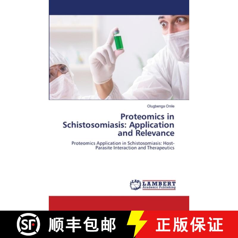 【2-3周达】Proteomics in Schistosomiasis: Application and Relevance [9786208065164]