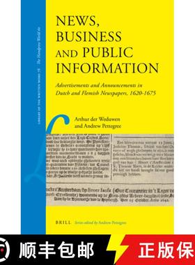 预订 News, Business and Public Information: Advertisements and Announcements in Dutch and Flemish New... [9789004420823]