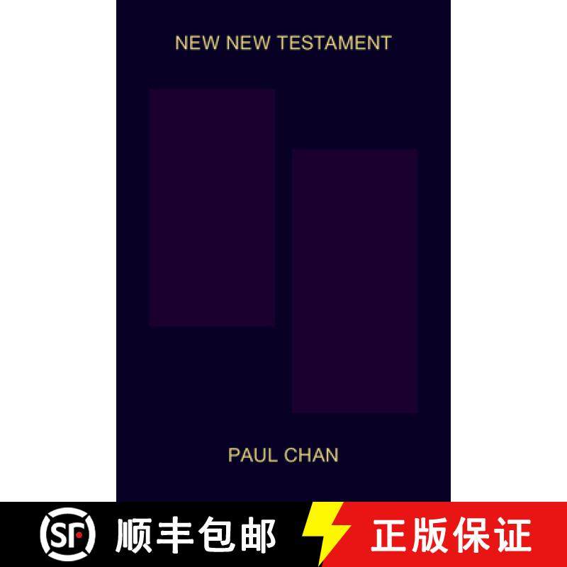 【3-4周达】Paul Chan: New New Testament [9783952397152]