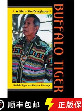 【3-4周达】Buffalo Tiger: A Life in the Everglades [9780803218857]