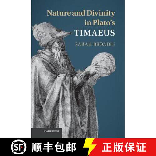 【3-4周达】精装 Nature and Divinity in Plato's Timaeus [9781107012066]