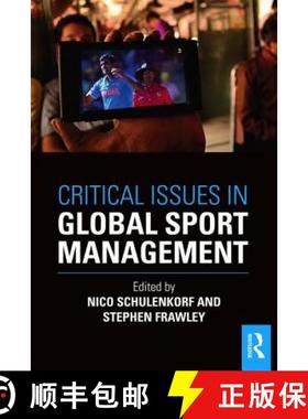 【3-4周达】Critical Issues in Global Sport Management [9781138911239]