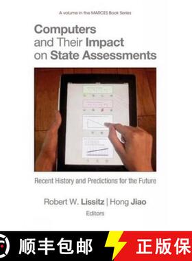 【3-4周达】Computers and Their Impact on State Assessments: Recent History and Predictions for the Fu... [9781617357268]