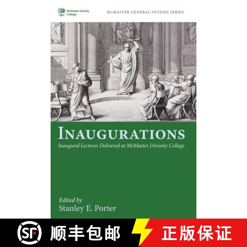 【2-3周达】Inaugurations: Inaugural Lectures Delivered at McMaster Divinity College [9781532611353]