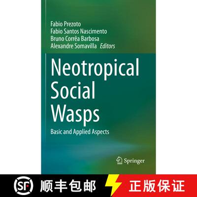 【3-4周达】Neotropical Social Wasps : Basic and applied aspects [9783030535124]