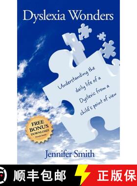 【3-4周达】Dyslexia Wonders : Understanding the Daily Life of a Dyslexic from a Child's Point of View [9781600376344]