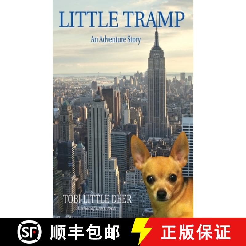 【3-4周达】Little Tramp: An Adventure Story [9780692365168]