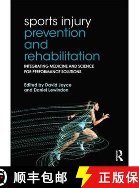 【3-4周达】Sports Injury Prevention and Rehabilitation: Integrating Medicine and Science for Performa... [9780415815062]