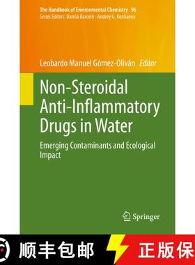 【3-4周达】Non-Steroidal Anti-Inflammatory Drugs in Water : Emerging Contaminants and Ecological Impact [9783030562939]