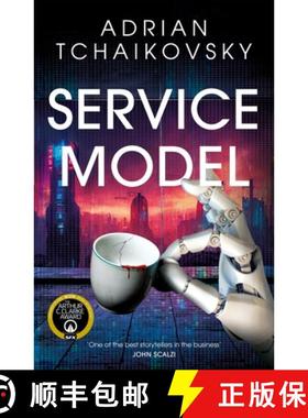 【3-4周达】Service Model: A delightfully funny tale of robot rebellion, perfect for fans of Douglas A... [9781035045686]