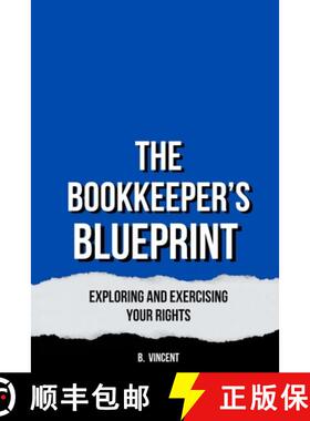 预订 The Bookkeeper's Blueprint: Strategies for Accurate and Efficient Record-Keeping [9798348140212]