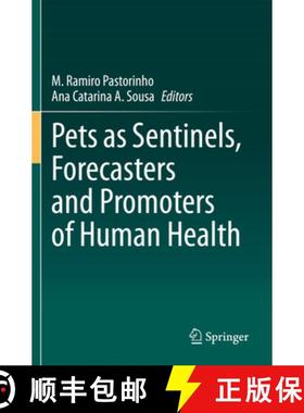 【3-4周达】Pets as Sentinels, Forecasters and Promoters of Human Health [9783030307363]