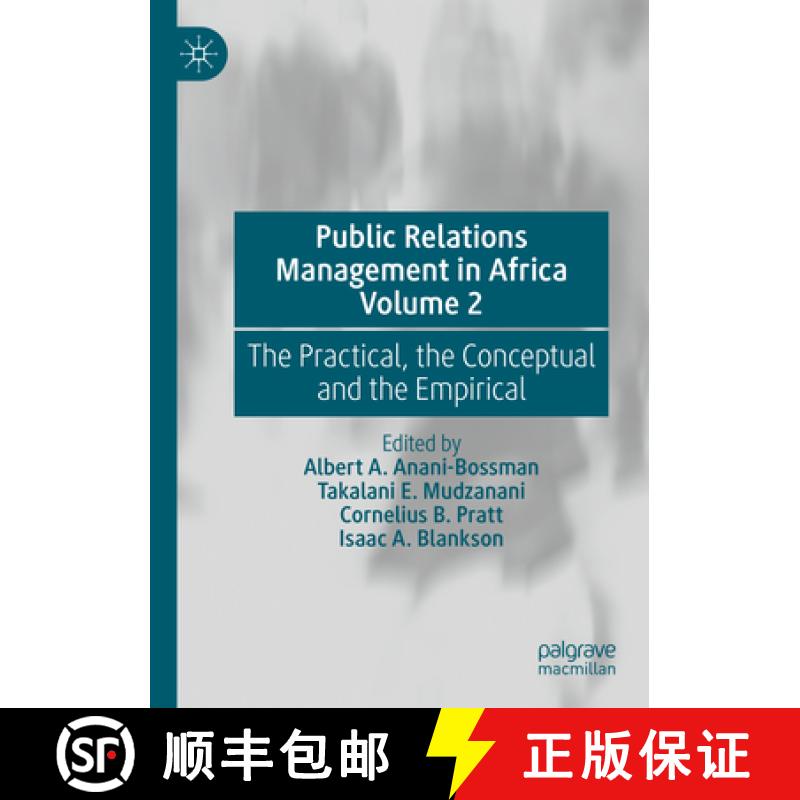 【3-4周达】Public Relations Management in Africa Volume 2: The Practical, the Conceptual and the Empi... [9783031327537]