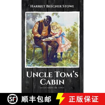 【3-4周达】Uncle Tom's Cabin: or Life among the Lowly [9782357285514]