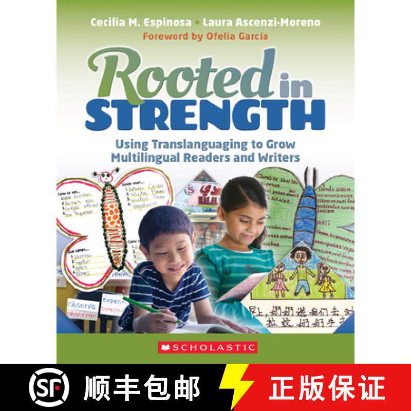 预订 Rooted in Strength: Using Translanguaging to Grow Multilingual Readers and Writers [9781338753875]