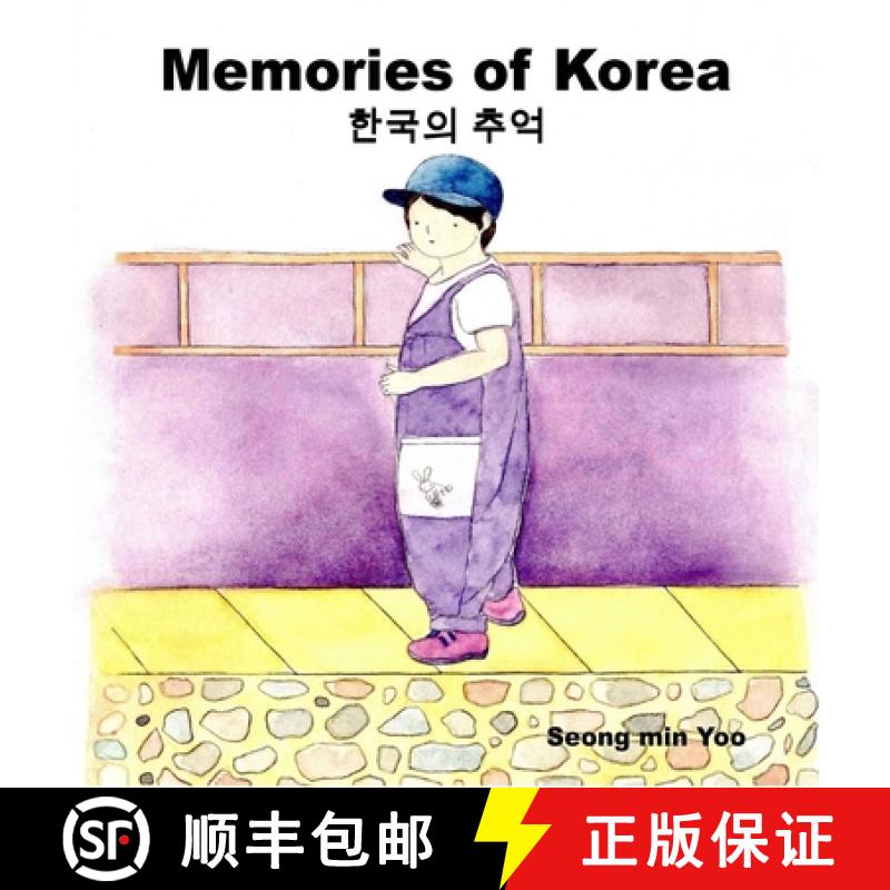 【2-3周达】Memories of Korea 한국의 추억: Bilingual Korean-English Chil... [9781738332038]