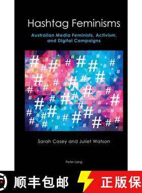 【3-4周达】Australian Feminist Campaigning: Celanthropy, Online Activism and Celebrity Feminism [9781906165758]